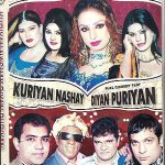 KURIYAN NASHAY DIYAN PURIYAN - COMEDY STAGE DRAMA - DVD - FREE UK POST