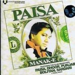 PAISA - MANAK - E - NEW BOLLYWOOD CD - FREE UK POST