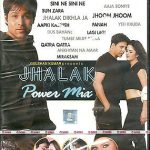 JHALAK POWER MIX - NEW FULL SONGS MUSIC DVD - FREE UK POST