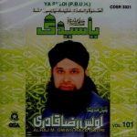 OWAIS RAZA QADRI - YA SYEDI VOL 101 - NEW NAAT CD - FREE UK POST