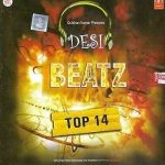 DESI BEATZ TOP 14 - COMPILATION CD - FREE UK POST