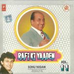 RAFI KI YAADEN - SINGER : SONU NIGAM - VOL 11 - CD - FREE UK POST