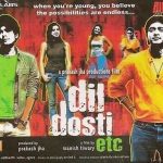 DIL DOSTI ETC - NEW BOLLYWOOD SOUNDTRACK CD SONGS - FREE UK POST