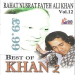 RAHAT NUSRAT FATEH ALI KHAN - BEST OF KHAN 2 -  - VOL 2 - NEW ORIGINAL UK CD