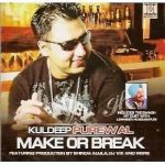 KULDEEP PUREWAL - MAKE OR BREAK - BHANGRA CD - FREE POST