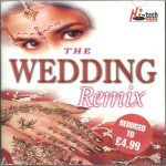 THE WEDDING REMIX -  BRAND NEW WEDDING SONGS CD