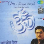 JAGJIT SINGH - OM - THE DIVINE MANTRA - NEW SARE GAMA CD - FREE UK POST